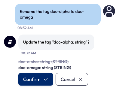 An Ask AI reply to 'Rename the tag doc-alpha to doc-omega'. The card is headed 'Update the tag doc-alpha?' and shows the old value 'doc-alpha: string' struck through and the new value 'doc-omega: string' beneath it, with Confirm and Cancel buttons.