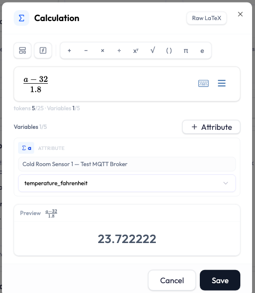 The Calculation editor opened from an alert condition. A toolbar of operators sits above the formula, written as a minus 32 over 1.8, with counters reading tokens 5 of 25 and Variables 1 of 5. Below, one variable row shows the fixed device name and the attribute temperature_fahrenheit, with no device picker. At the bottom a Preview panel repeats the formula and shows a single number — the device's latest reading converted to Celsius, here just over 23 — with Cancel and Save buttons beneath.