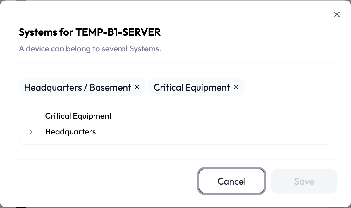 The Systems for TEMP-B1-SERVER dialog: A device can belong to several Systems. Two membership chips, Headquarters / Basement and Critical Equipment, sit above a tree picker for adding more.