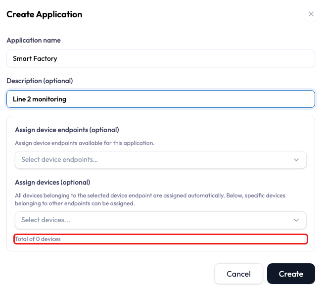 Create Application dialog on one screen with Application name Smart Factory, Description Line 2 monitoring, Assign device endpoints and Assign devices pickers, a Total of 0 devices summary outlined in red, and Cancel and Create buttons.