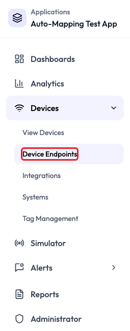 Application sidebar for Auto-Mapping Test App with Devices expanded. View Devices, Device Endpoints, Integrations, Systems, and Tag Management are listed underneath, and Device Endpoints is selected and outlined in red. Dashboards, Analytics, Simulator, Alerts, Reports, and Administrator complete the sidebar.