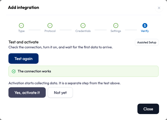 The same Verify step after choosing Activate integration. That button has been replaced by two buttons side by side, Yes, activate it and Not yet, still under the line Activation starts collecting data. It is a separate step from the test above. The green panel reading The connection works is unchanged above them.