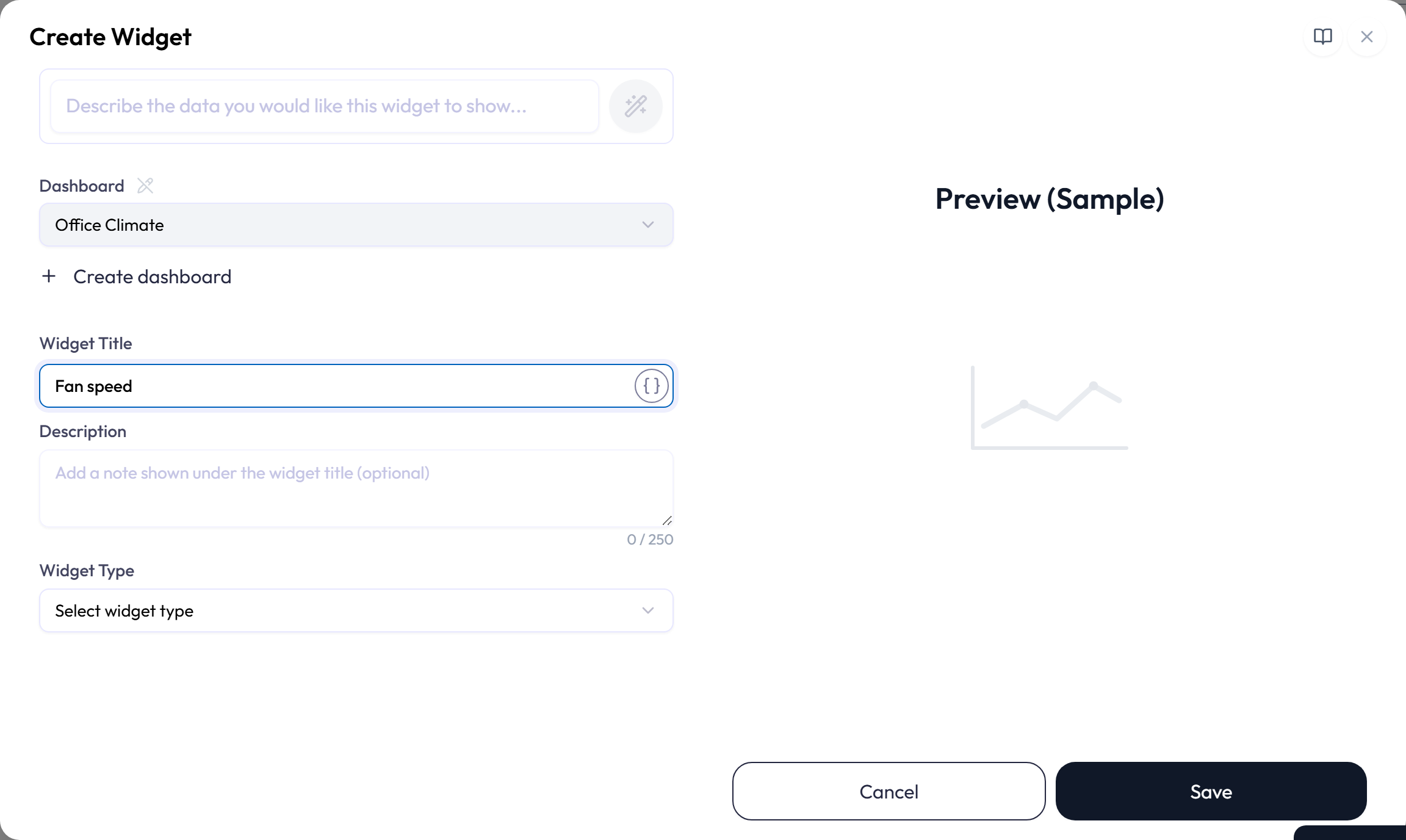 Create Widget dialog with the AI field at the top, a locked Dashboard field set to Office Climate, a Create dashboard link, Widget Title set to Fan speed, an optional Description field, a Widget Type menu, and a Preview (Sample) panel.
