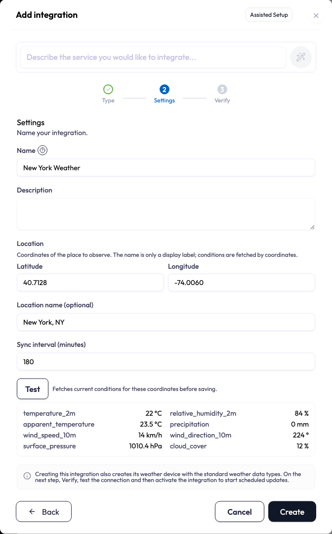 The Settings step for a Weather integration. Name reads New York Weather. Under Location are Latitude 40.7128 and Longitude -74.0060, an optional location name of New York, NY, and a sync interval of 180 minutes. Below a Test button a preview lists the eight fetched variables with their values and units, and a note says that creating the integration also creates its weather device and that the connection is tested and the integration activated on the next step, Verify, to start scheduled updates.